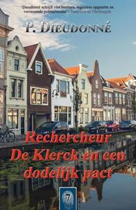 P. Dieudonné Rechercheur De Klerck en een dodelijk pact -   (ISBN: 9789492715609)