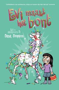 Dana Simpson Evi en eenhoorn 4 - Evi maakt het bont -   (ISBN: 9789026155413)