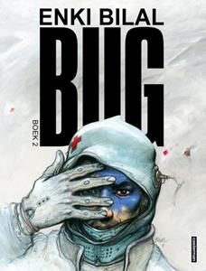 Enki Bilal Bug 2/2 -   (ISBN: 9789030374176)