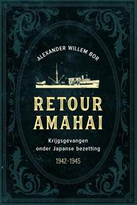 Alexander Willem Bor Retour Amahai -   (ISBN: 9789492984821)