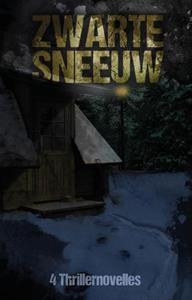 Annemarie Ros, Jacob Dens, Luc Vos, Miriam Lucia Zwarte sneeuw -   (ISBN: 9789493157774)