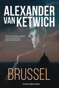 Alexander van Ketwich Brussel -   (ISBN: 9789493172876)