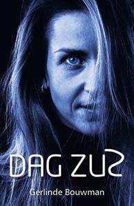 Gerlinde Bouwman Dag Zus -   (ISBN: 9789493275065)