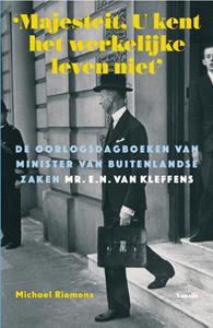 Michael Riemens ‘	Majesteit, U kent het werkelijke leven niet’ -   (ISBN: 9789460044298)