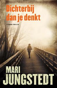 Mari Jungstedt Dichterbij dan je denkt -   (ISBN: 9789044984965)