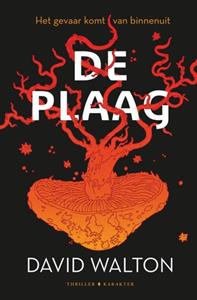 David Walton De plaag -   (ISBN: 9789045216737)