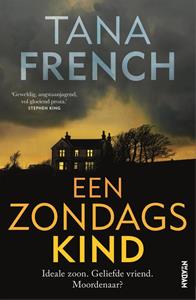 Tana French Een zondagskind -   (ISBN: 9789046827437)