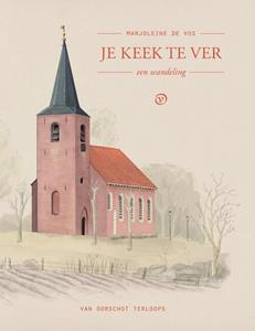 Marjoleine de Vos Je keek te ver -   (ISBN: 9789028251168)