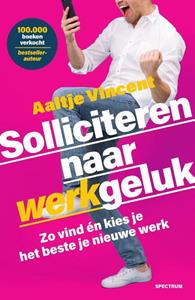 Aaltje Vincent Solliciteren naar werkgeluk -   (ISBN: 9789000385287)
