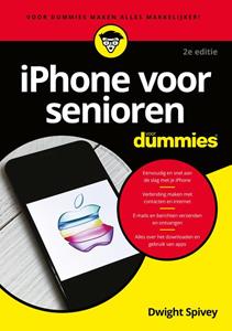 Dwight Spivey iPhone voor senioren voor Dummies, 2e editie -   (ISBN: 9789045358161)