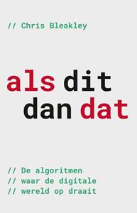 Chris Bleakley Als dit, dan dat -   (ISBN: 9789085718154)