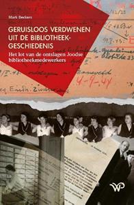 Mark Deckers Geruisloos verdwenen uit de bibliotheekgeschiedenis -   (ISBN: 9789462498990)