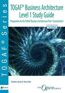Andrew Josey, Steve Else TOGAF Business Architecture Level 1 Study Guide -   (ISBN: 9789401804837)