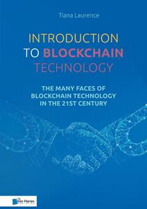 Tiana Laurence Introduction to Blockchain Technology -   (ISBN: 9789401805018)