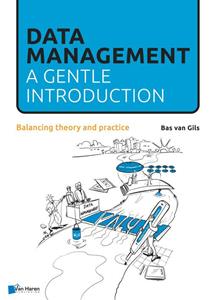 Bas van Gils Data Management: a gentle introduction -   (ISBN: 9789401805551)
