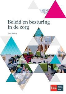 Hans Maarse Beleid en besturing in de zorg -   (ISBN: 9789012401623)