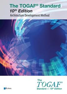 The Open Group The TOGAF Standard, 10th Edition – Architecture Development Method -   (ISBN: 9789401808644)