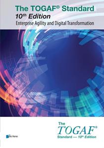 The Open Group The TOGAF Standard 10th Edition - Enterprise Agility and Digital Transformation -   (ISBN: 9789401808781)