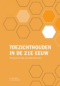 Arjen Jeninga, Harry Woldendorp Toezichthouden in de 21e eeuw -   (ISBN: 9789461540607)