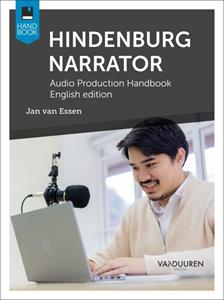 Jan van Essen Handbook Hindenburg Narrator Audio production -   (ISBN: 9789463562867)