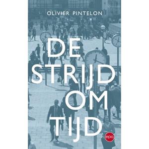 Olivier Pintelon De strijd om tijd -   (ISBN: 9789462671409)
