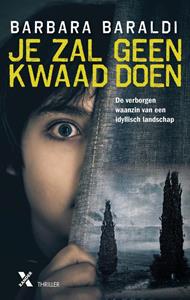 Barbara Baraldi Je zal geen kwaad doen -   (ISBN: 9789401608763)