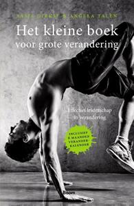 Angela Talen, Sasja Dirkse-Hulscher Het kleine boek voor grote verandering -   (ISBN: 9789024404544)