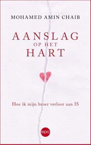 Mohamed Amin Chaib Aanslag op het hart -   (ISBN: 9789462673502)