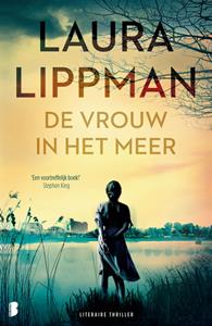 Laura Lippman De vrouw in het meer -   (ISBN: 9789402314649)