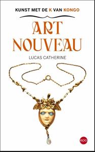 Lucas Catherine Kunst met de K van Kongo -   (ISBN: 9789462674394)