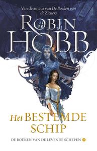 Robin Hobb Het Bestemde Schip -   (ISBN: 9789024575909)