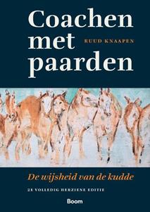 Ruud Knaapen Coachen met paarden -   (ISBN: 9789024449934)