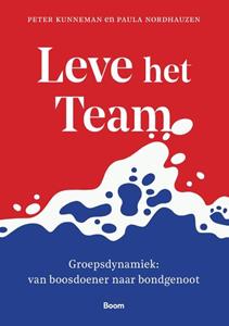 Paula Nordhauzen, Peter Kunneman Leve het team -   (ISBN: 9789024450596)