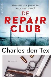 Charles den Tex De Repair Club -   (ISBN: 9789402764420)