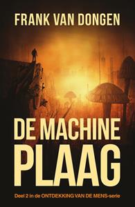 Frank van Dongen De machineplaag -   (ISBN: 9789083167671)