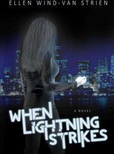 Ellen Wind-van Strien When lightning strikes -   (ISBN: 9789402135978)