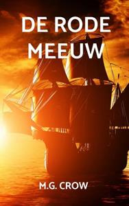 M.G. Crow De Rode Meeuw -   (ISBN: 9789403641287)