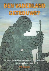 J.N. Lodders Den vaderland getrouwe℃ -   (ISBN: 9789463453448)