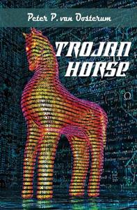 Peter van Oosterum Trojan Horse -   (ISBN: 9789462663992)
