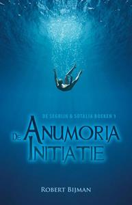 Robert Bijman De Anumoria initiatie -   (ISBN: 9789463082167)