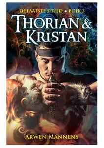 Arwen Mannens Thorian & Kristan -   (ISBN: 9789463082440)