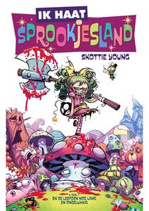 Skottie Young Ik haat Sprookjesland -   (ISBN: 9789083196497)