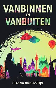 Corina Onderstijn Vanbinnen en vanbuiten -   (ISBN: 9789463082655)
