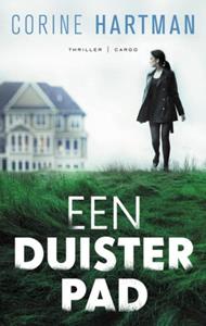 Corine Hartman Een duister pad -   (ISBN: 9789403163109)