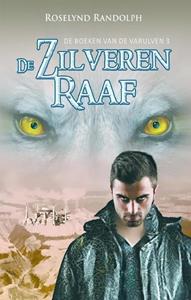 Rosalynd Randolph De zilveren raaf -   (ISBN: 9789463083218)