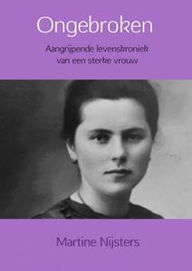 Martine Nijsters Ongebroken -   (ISBN: 9789463672337)