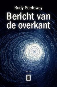 Rudy Soetewey Bericht van de overkant -   (ISBN: 9789460018541)