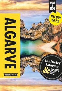 Wat & Hoe Hoogtepunten Algarve -   (ISBN: 9789043924573)