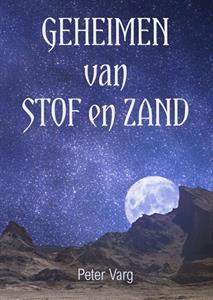 Peter Varg Geheimen van stof en zand -   (ISBN: 9789493158412)