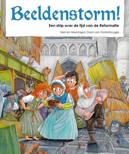 Daan van Oostenbrugge Beeldenstorm! -   (ISBN: 9789087187156)